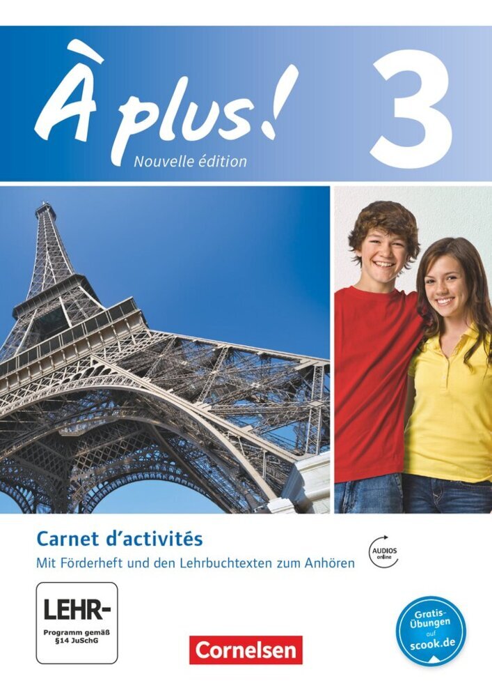 À plus ! - Französisch als 1. und 2. Fremdsprache - Ausgabe ab 2012 - Band 3 (Catherine Mann-Grabowski)