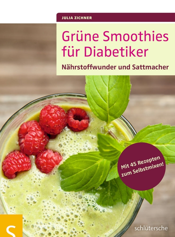 Grüne Smoothies für Diabetiker (Julia Zichner)