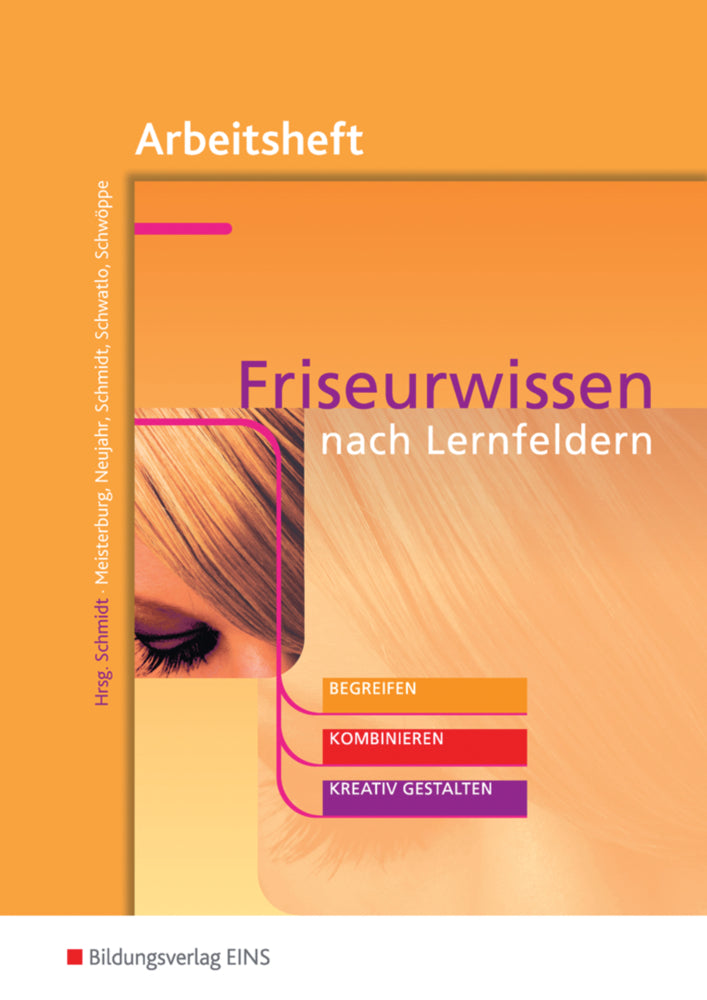 Friseurwissen nach Lernfeldern (Wolfgang Schmidt)