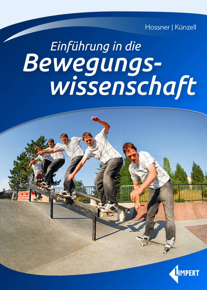 Einführung in die Bewegungswissenschaft (Ernst-Joachim Hossner)