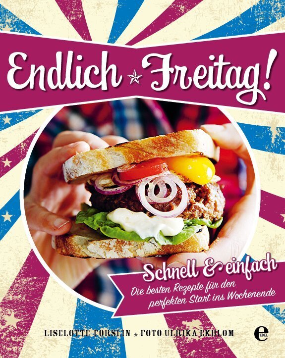 Endlich Freitag! (Liselotte Forslin)