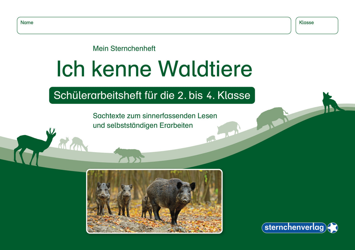 Ich kenne Waldtiere - Schülerarbeitsheft für die 2. bis 4. Klasse (Sternchenverlag Gmbh)