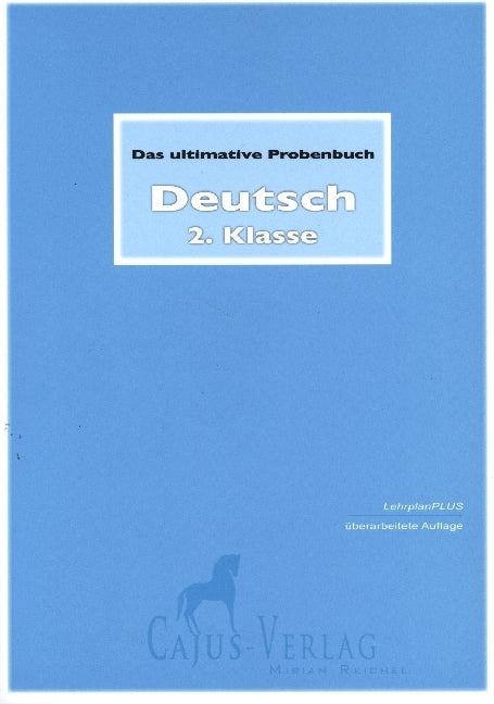 Das ultimative Probenbuch Deutsch 2. Klasse, 3 Teile (Miriam Reichel)