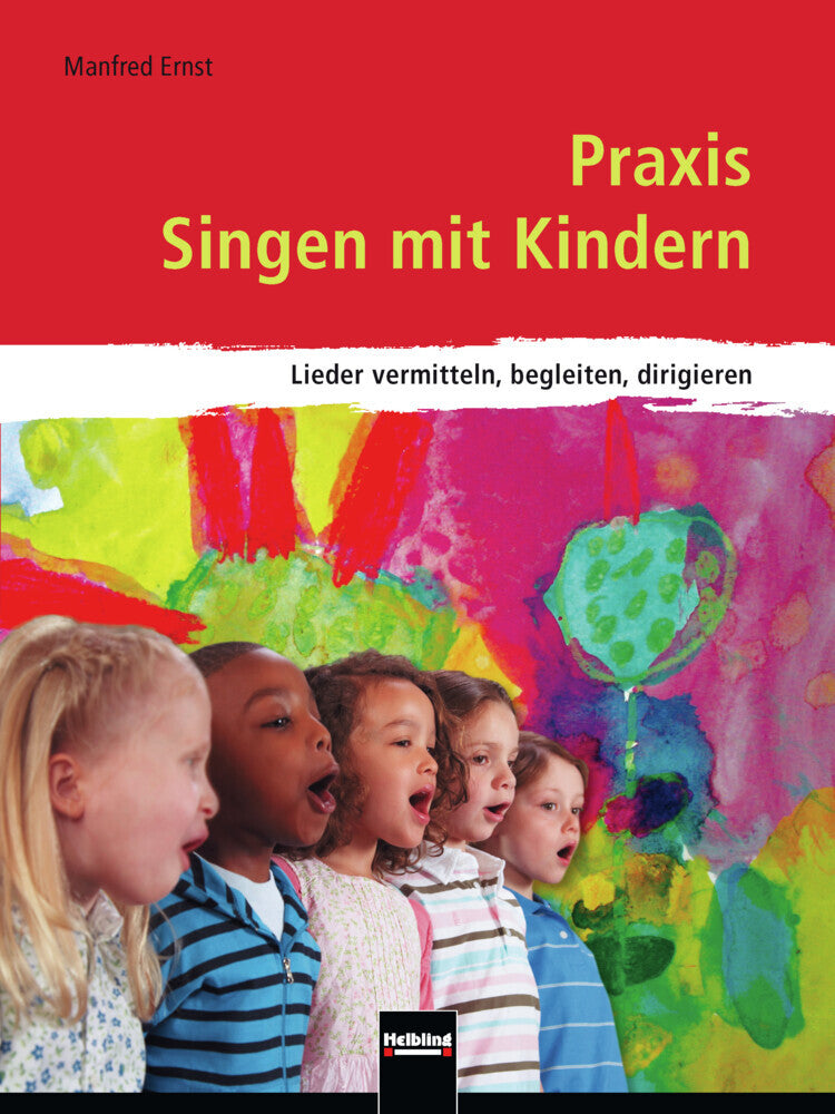 Praxis Singen mit Kindern (Manfred Ernst)