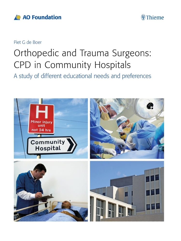 Orthopedic and Trauma Surgeons: CPD in Community Hospitals (Piet G. De Boer)