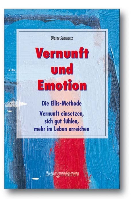 Vernunft und Emotion (Dieter Schwartz)