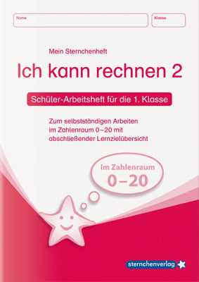 Ich kann rechnen 2, Heft für die 1. Klasse (Sternchenverlag Gmbh)
