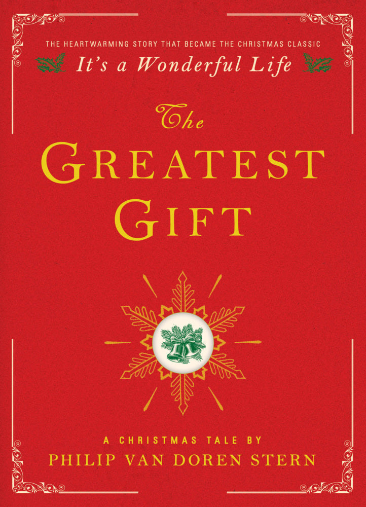 Greatest Gift (Philip Van Doren Stern)