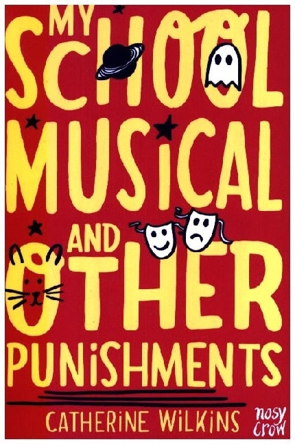 My School Musical and Other Punishments (Catherine Wilkins)
