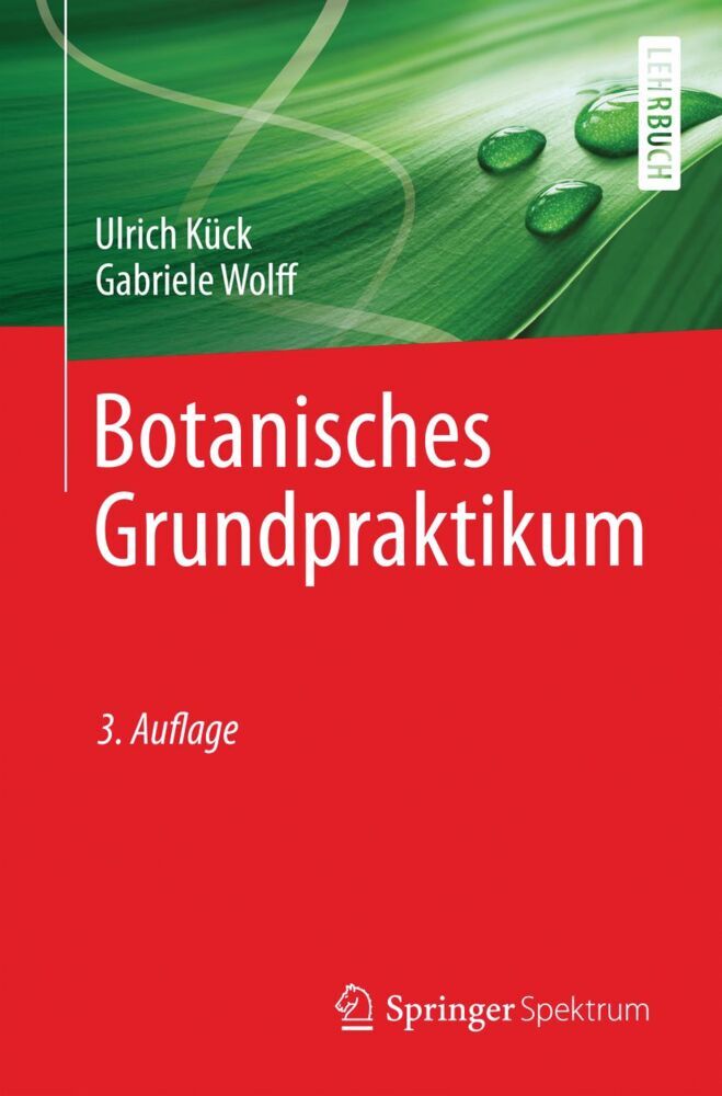 Botanisches Grundpraktikum (Ulrich Kück)