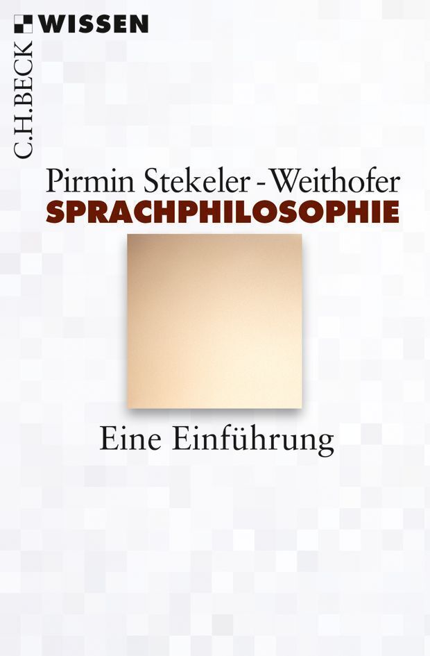 Sprachphilosophie (Pirmin Stekeler-Weithofer)