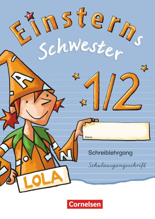 Einsterns Schwester - Zu Ausgabe 2015 und Ausgabe Bayern - 1. Schuljahr