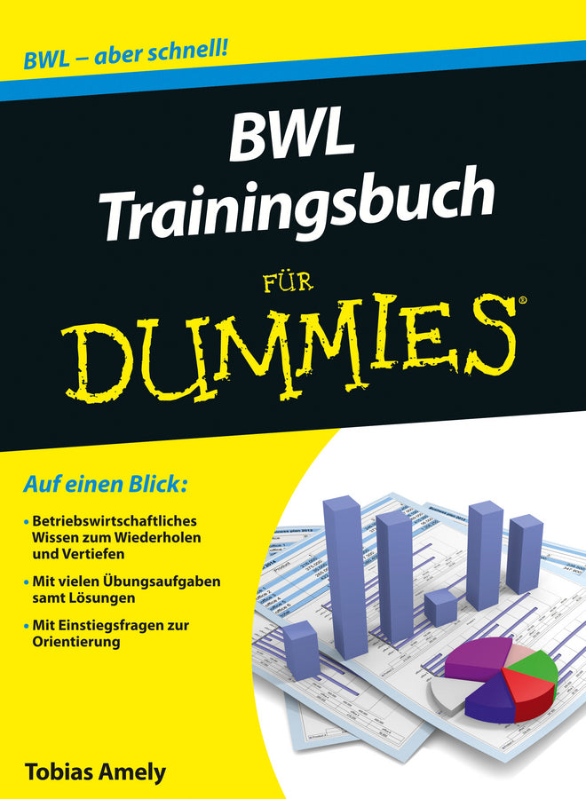 BWL Trainingsbuch für Dummies (Tobias Amely)