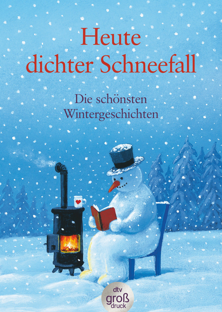 Heute dichter Schneefall (Karoline Adler)