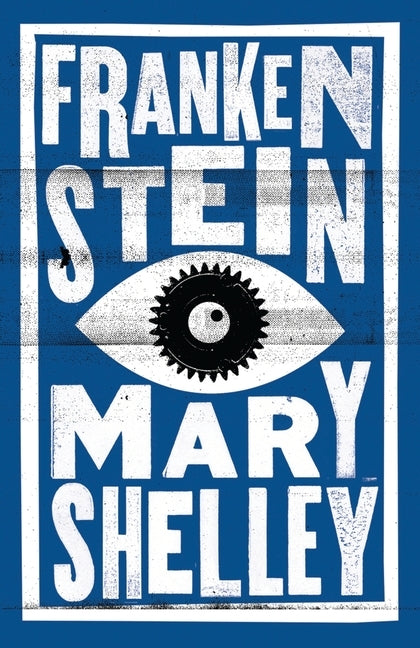 Frankenstein, English edition (Mary Wollstonecraft Shelley)