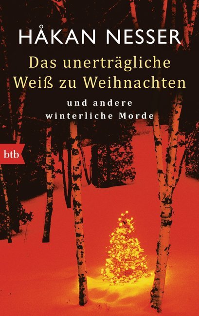 Das unerträgliche Weiß zu Weihnachten (Håkan Nesser)