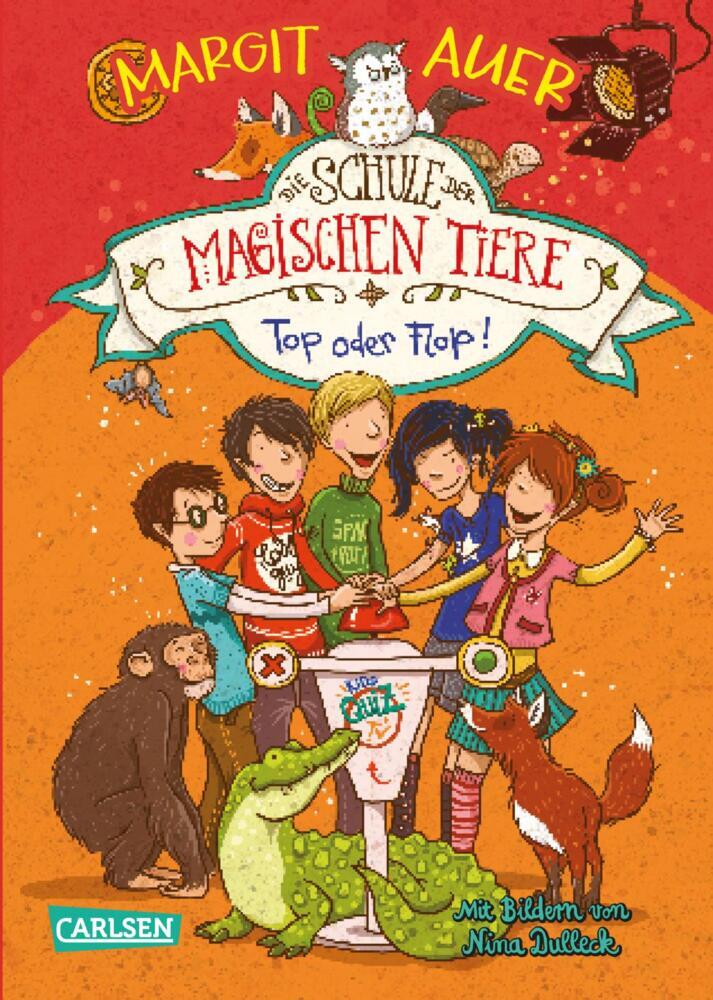 Die Schule der magischen Tiere Erstausstattung 5: Top oder Flop! (Margit Auer)