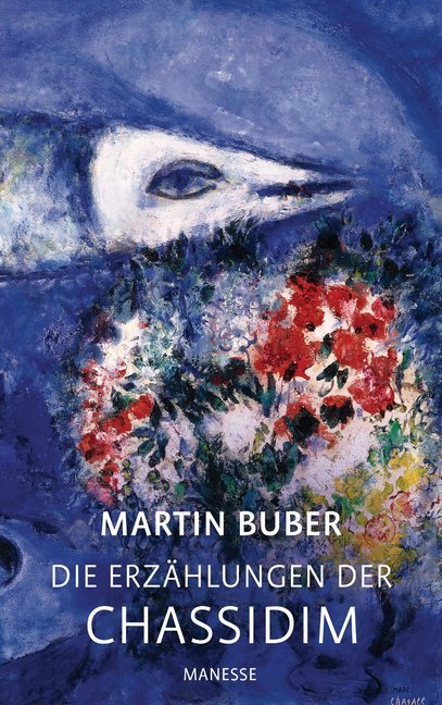 Die Erzählungen der Chassidim (Martin Buber)