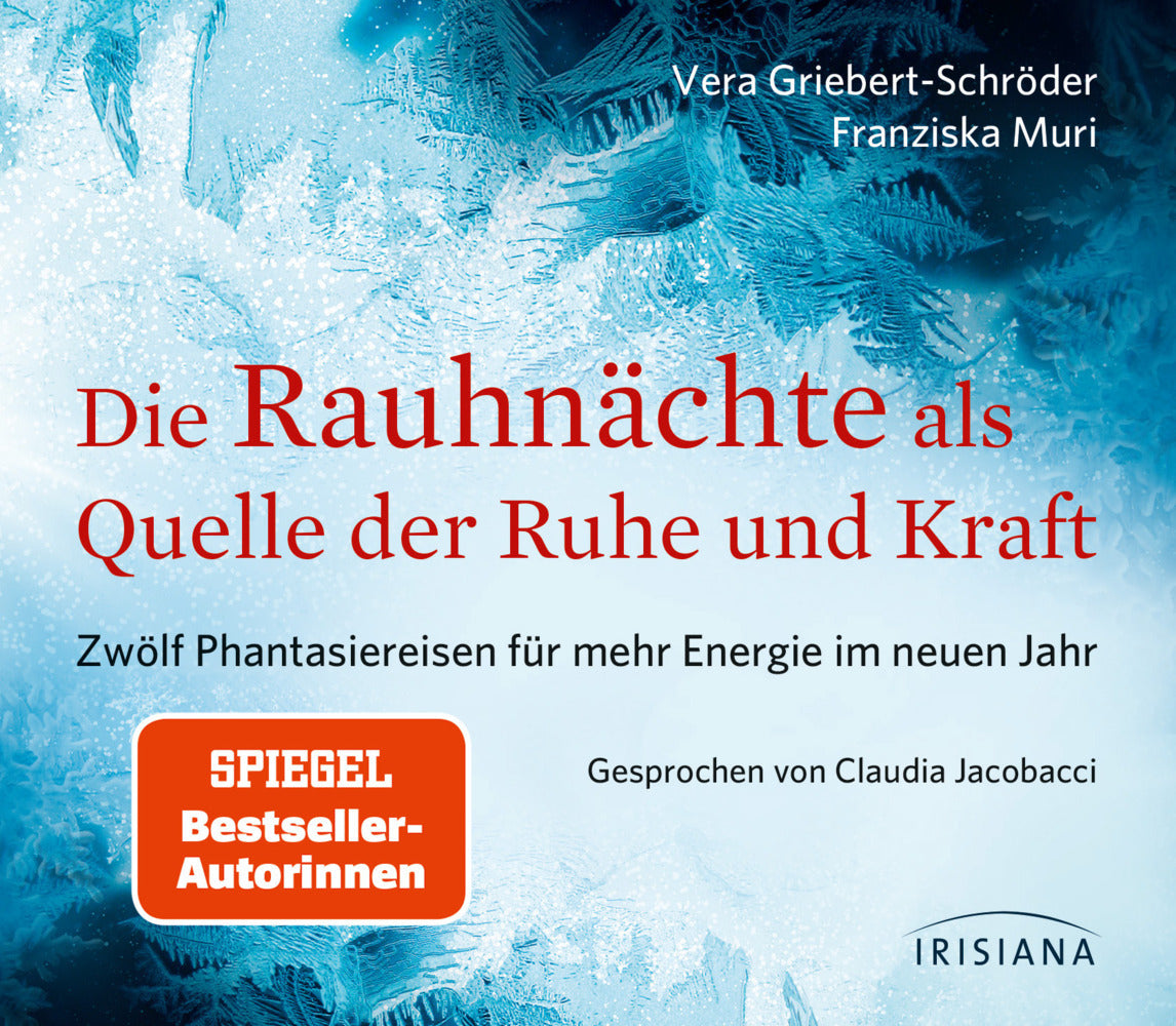 Die Rauhnächte als Quelle der Ruhe und Kraft, Audio-CD (Vera Griebert-Schröder)