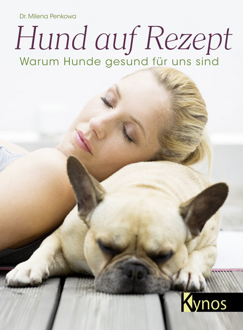 Hund auf Rezept (Dr. Milena Penkowa)