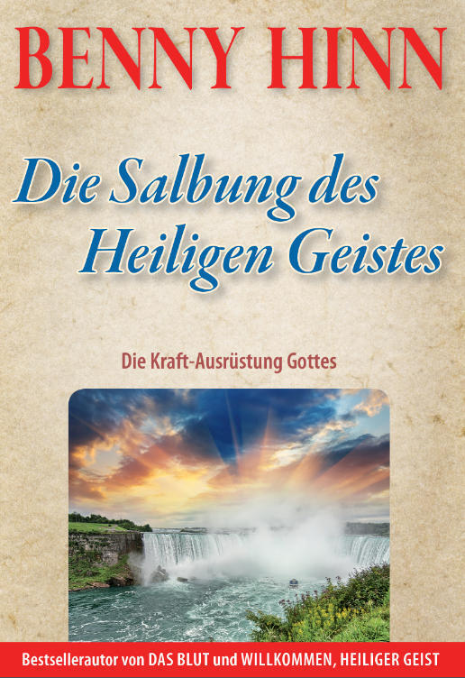 Die Salbung (Benny Hinn)