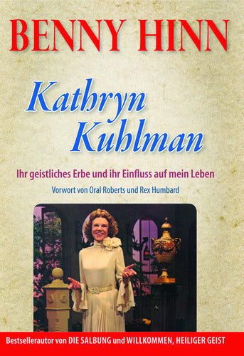 Kathryn Kuhlman (Benny Hinn)