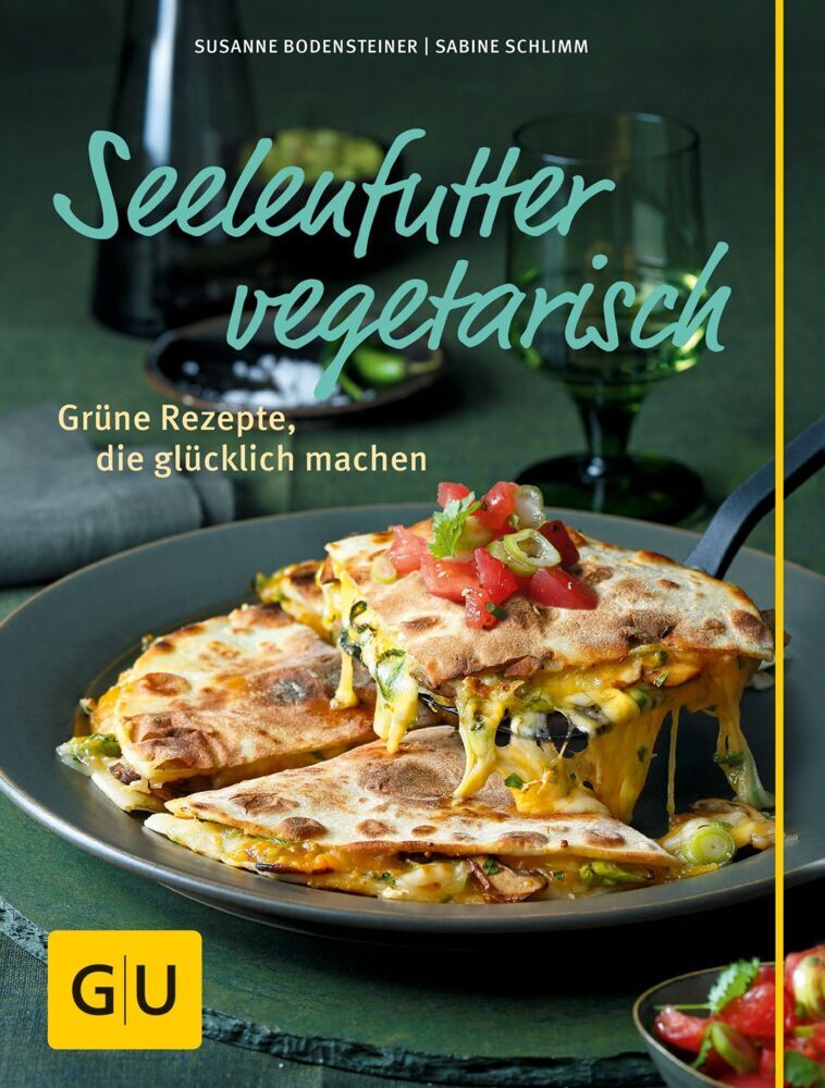 Seelenfutter vegetarisch (Sabine Schlimm)
