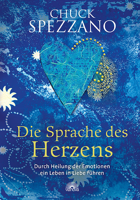 Die Sprache des Herzens (Chuck Spezzano)