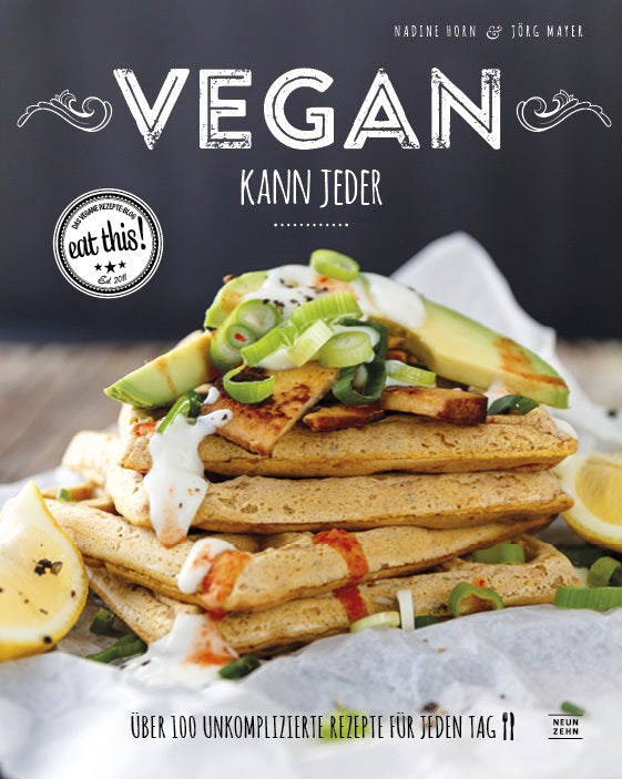 Vegan kann jeder (Nadine Horn)
