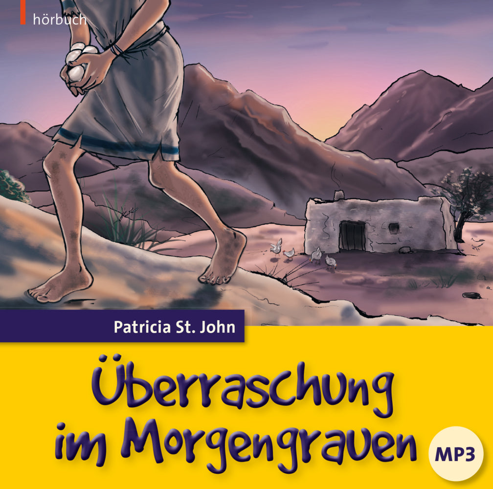 Überraschung im Morgengrauen, 1 MP3-CD (Patricia St. John)