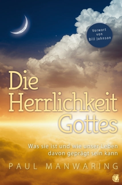 Die Herrlichkeit Gottes (Paul Manwaring)