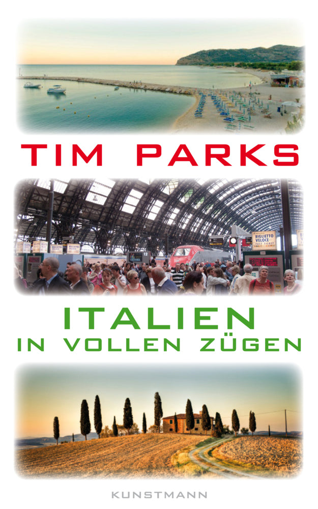 Italien in vollen Zügen (Tim Parks)