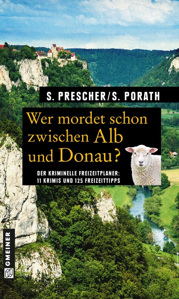 Wer mordet schon zwischen Alb und Donau? (Sören Prescher)