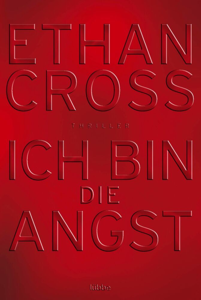 Ich bin die Angst (Ethan Cross)