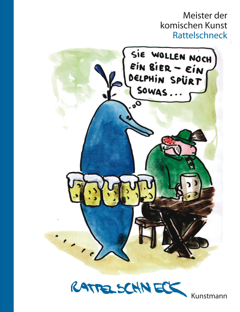 Meister der komischen Kunst: Rattelschneck (Olav Westphalen)
