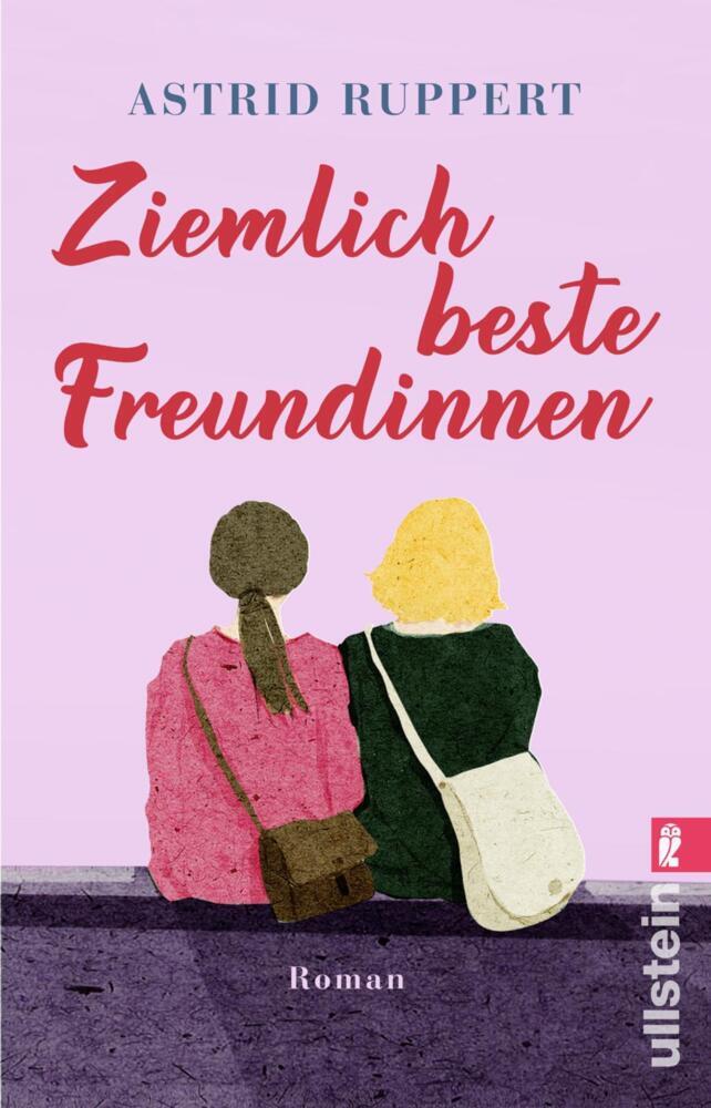Ziemlich beste Freundinnen (Astrid Ruppert)