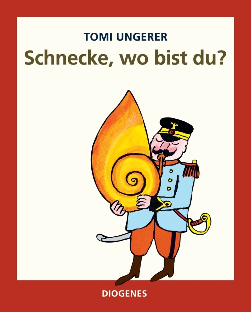 Schnecke, wo bist du? (Tomi Ungerer)
