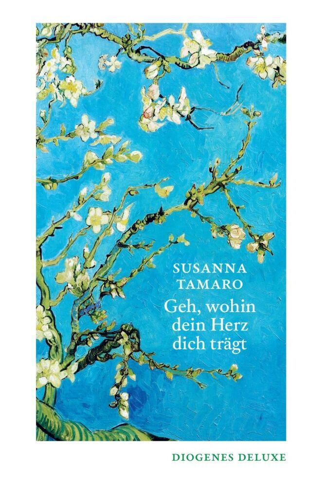 Geh, wohin dein Herz dich trägt (Susanna Tamaro)
