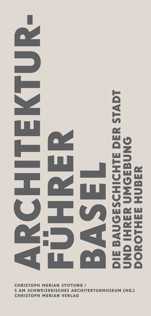 Architekturführer Basel (Dorothee Huber)