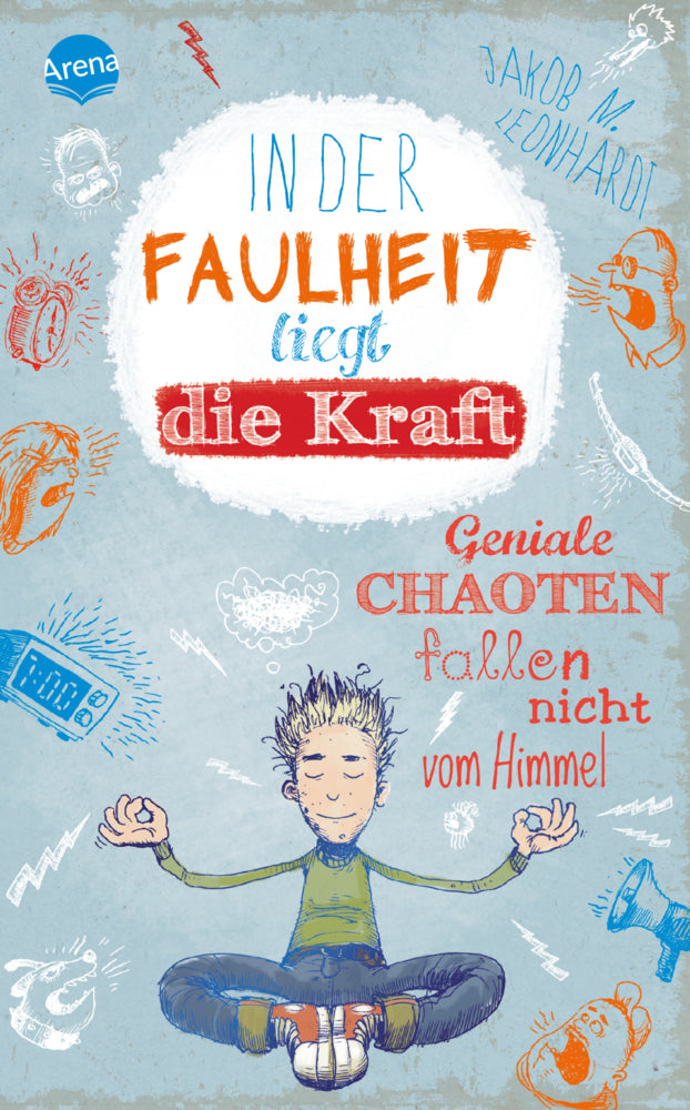 In der Faulheit liegt die Kraft (Jakob M. Leonhardt)