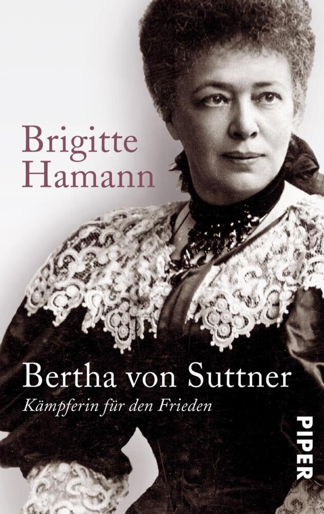 Bertha von Suttner (Brigitte Hamann)