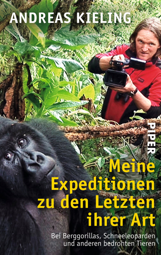 Meine Expeditionen zu den Letzten ihrer Art (Andreas Kieling)