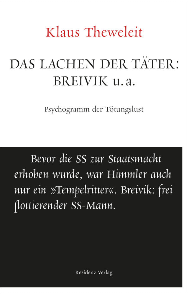 Das Lachen der Täter: Breivik u. a. (Klaus Theweleit)