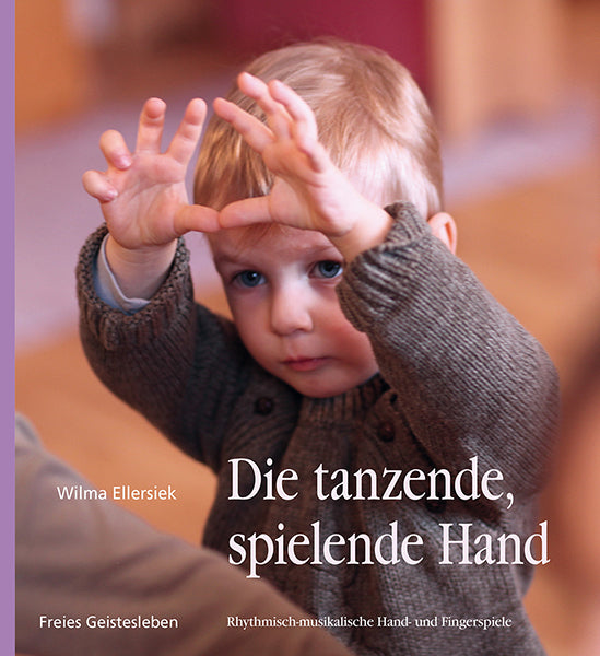 Die tanzende, spielende Hand (Wilma Ellersiek)