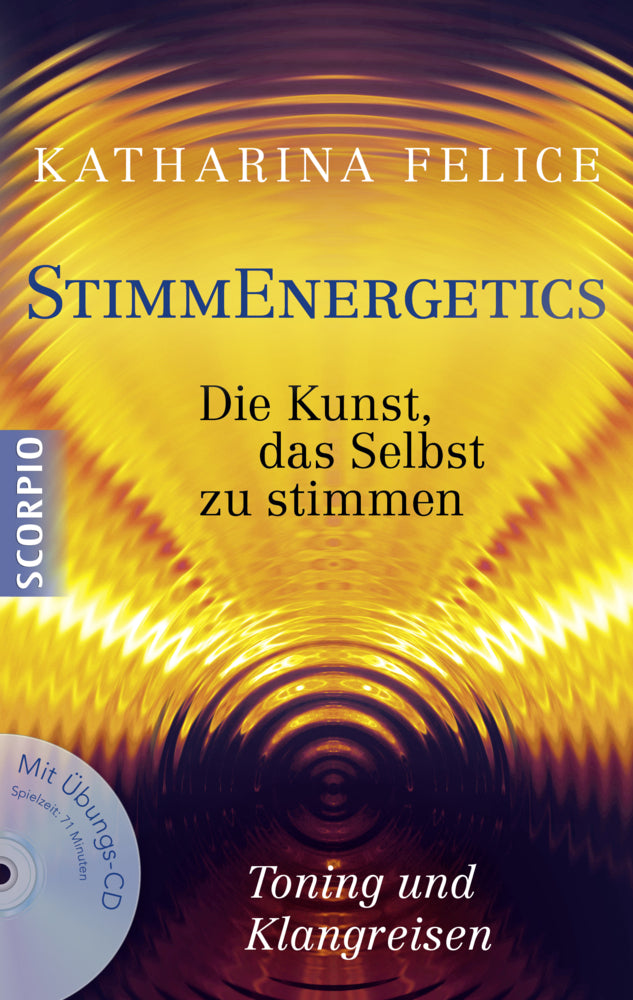 StimmEnergetics, m. Übungs-CD (Katharina Felice)
