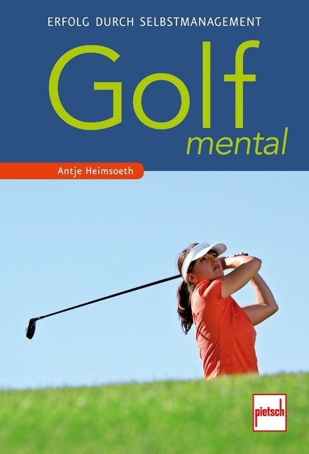 Golf mental (Antje Heimsoeth)