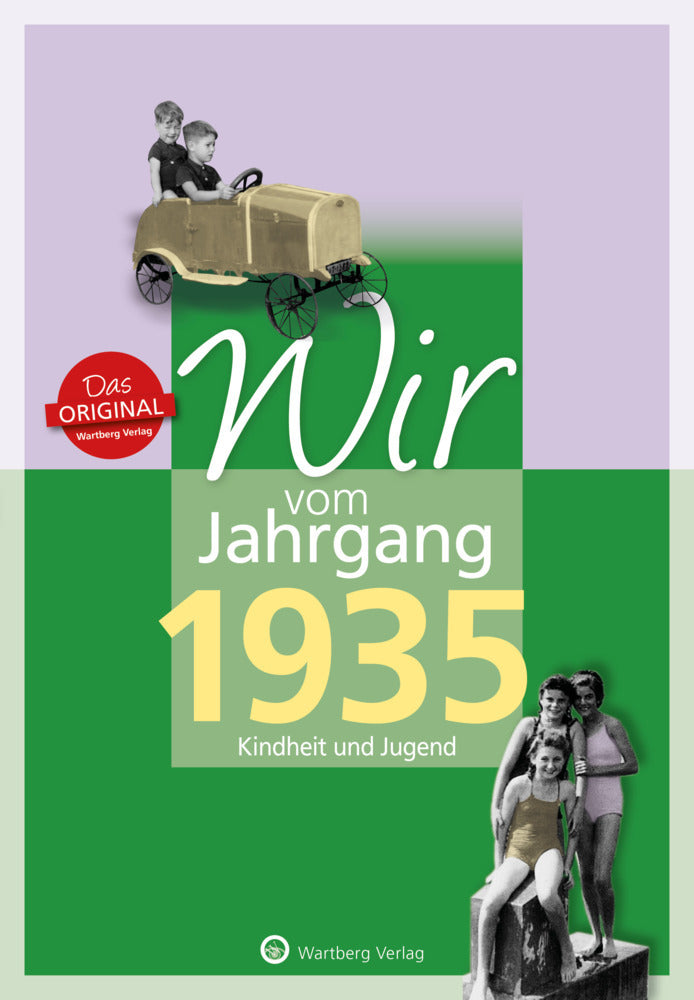 Wir vom Jahrgang 1935 - Kindheit und Jugend (Jochen Müller)