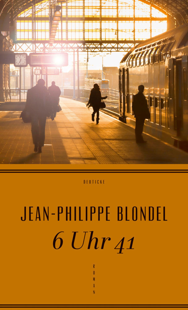 6 Uhr 41 (Jean-Philippe Blondel)
