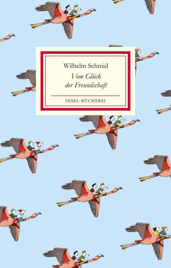 Vom Glück der Freundschaft (Wilhelm Schmid)