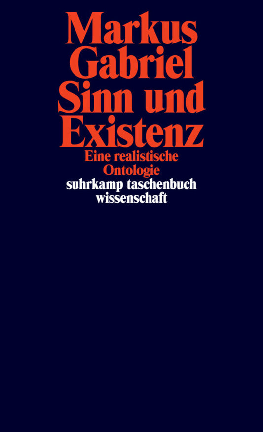 Sinn und Existenz (Markus Gabriel)